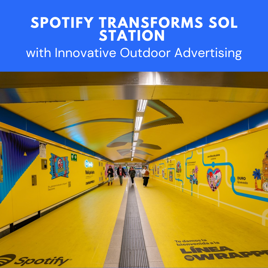 Spotify Transforms Sol Station with Innovative Outdoor Advertising